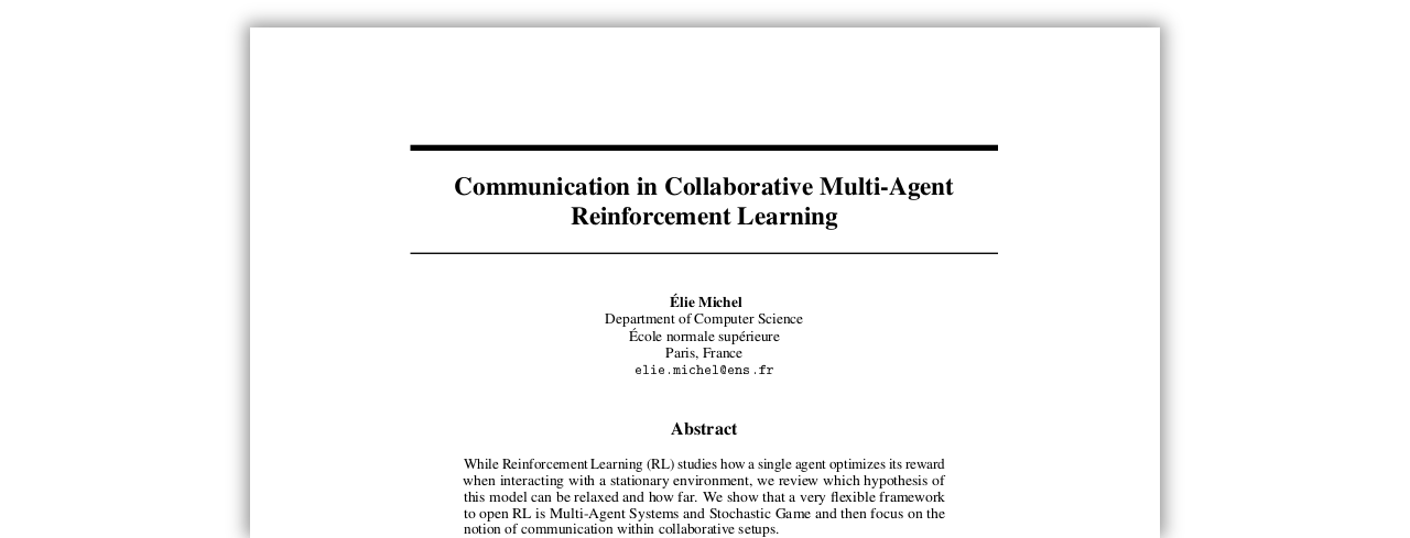 2017__Michel__Communication_in_Collaborative_Multi-Agent_Reinforcement_Learning.pdf